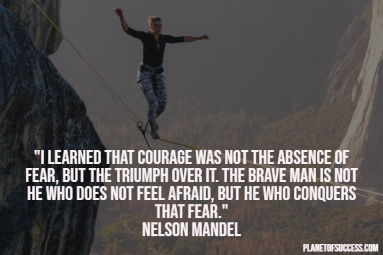 85 Courage Quotes to Inspire You to Face Your Fears